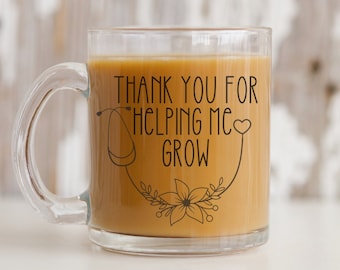Thank you for helping me grow nurse glass mug for nursing instructor nurse preceptor thank you gifts nursing faculty advisor appreciation