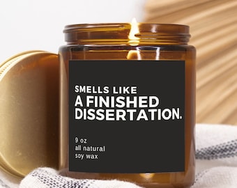 You lit up that dissertation candle, Funny Doctorate Graduation Gift, Doctoral Student Modern Candle Gift, PHD graduation gift, Doctorate