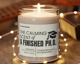 Ph.D. Graduation gift, Funny Doctorate Graduation Gift, Doctoral Student Modern Candle Gift, PHD graduation gift, Dissertation gift