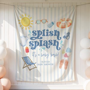 May include: A vertical fabric banner with light blue vertical stripes featuring the text "splish splash it's a baby bash!" and "OLIVIA'S BABY SHOWER" surrounded by watercolor illustrations of a sun, sunglasses, a bottle, a float, a onesie, a pacifier, a popsicle, a beach chair, a beach ball, and flip-flops.