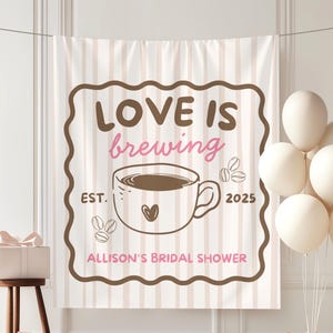 Love is Brewing Vrijgezellenfeest Banner Custom Koffie Koppels Douche Fotoachtergrond Koffie Thema Vrijgezellenfeest Bord Decoraties