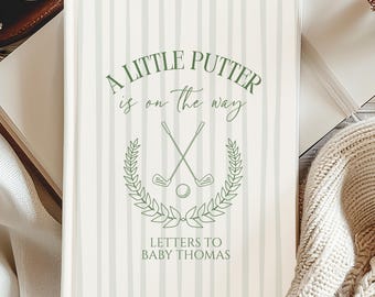 Golf Theme Baby Shower Guest Book Letters to Baby Personalized Journal Birthday Letters Boy Girl Little Putter on the Way Baby Shower