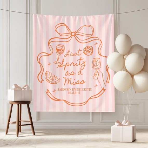 Last Spritz as a Miss Bachelorette Party Backdrop Aperol Spritz Theme Bach Party Photo Background Italian Summer Bridal Shower Decor