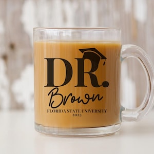 New doctor graduation personalized mug Ph.D. graduation custom name gifts Medical School graduation glass mug Ed.D. Psy.D. doctorate student