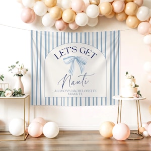 Let&#39;s Get Nauti Bachelorette Party Banner Nautical Bach Party Last Sail Before the Veil Backdrop Photo Background Bachelorette Cruise Decor