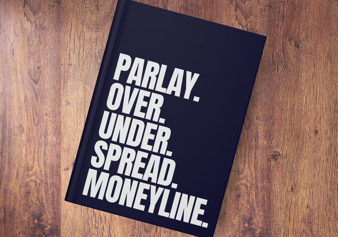Sports Betting Notebook Parlay in Progress Funny Sports Gambling Gift for Boyfriend Husband
