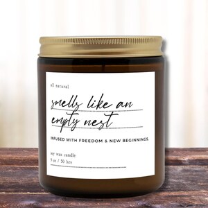 Empty nester soy wax candle gift empty nest club for parents graduating senior mom dad going to college going away school parents image 4