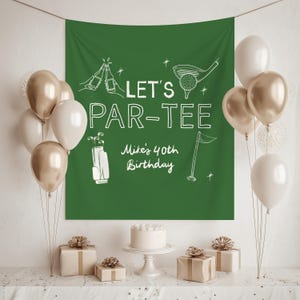 Golf-Geburtstagsbanner Let's Par-tee 30th 40th Men's Women's Golfing Theme Birthday Party Fore-Tee Thir-tee Golf Party Bild 3