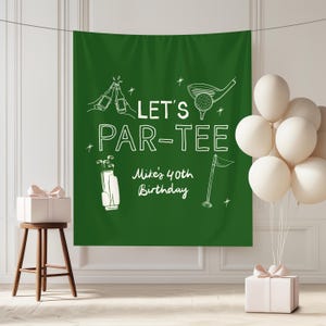 Golf-Geburtstagsbanner Let's Par-tee 30th 40th Men's Women's Golfing Theme Birthday Party Fore-Tee Thir-tee Golf Party Bild 4