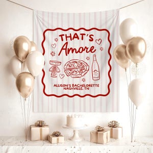 That&#39;s Amore Włoski baner na wieczór panieński Niestandardowa pizza i wino Tło do zdjęć na wieczór panieński Włoskie dekoracje na wieczór panieński Ciao Bride