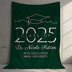 Personalized Graduation Blanket Ph.D. Custom Graduate Gifts High School Class of 2025 College Graduation Party Keepsake Gift for Him Her