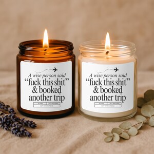 Travel Candle Gift Funny Adventure Candle Travel Lover Gift Planning Another Trip Candle Humorous Candle Travel Quote Travel Agent image 8