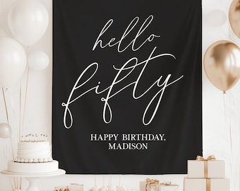 50th Birthday Party Banner Hello Fifty Birthday Backdrop Custom Vintage 50th Birthday Welcome Sign for Men Women Funny Birthday Decor