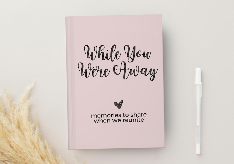 While You Were Away Journal Gift for Deployment Gift Wife Husband Kids