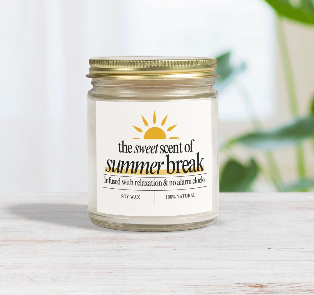 Teacher Candle Gift Smells Like Summer Break Candle End of School Year ...