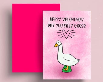 Happy Valentine's Day You Silly Goose Greeting Card