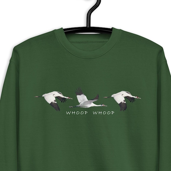 Whoop Whoop Whooping Crane Sweatshirt