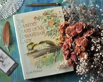 The Country Diary Of An Edwardian Lady by Edith Holden/ Vintage Nature Notes Book/ Junk Journal Supply