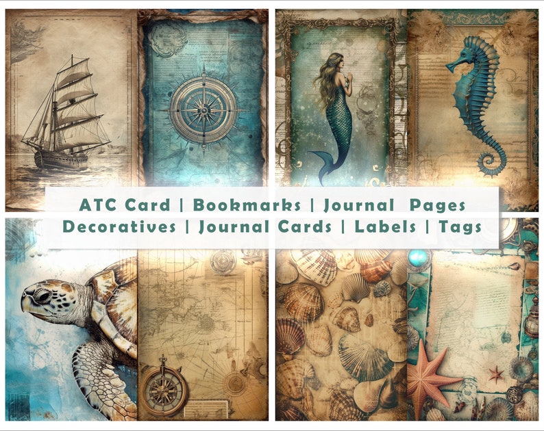 May include: A collage of vintage-style nautical-themed art prints. The images include a sailboat, compass rose, mermaid, seahorse, sea turtle, and seashells. The text "ATC Card | Bookmarks | Journal Pages | Decoratives | Journal Cards | Labels | Tags" is displayed.