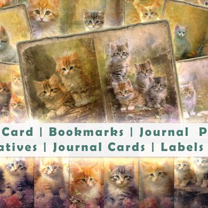 May include: A collage of vintage-style images featuring adorable kittens. The images are arranged in a grid, with various poses and colors of kittens. Text at the bottom reads "ATC Card | Bookmarks | Journal Pages | Decoratives | Journal Cards | Labels | Tags."