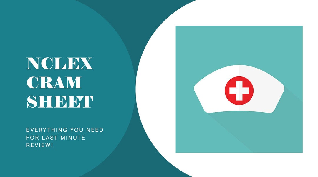 NCLEX CRAM SHEET Nursing Study Guide Important Must Know Concepts to Pass Nclex Etsy