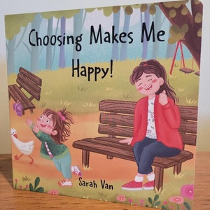 Choosing Makes Me Happy Children's Book