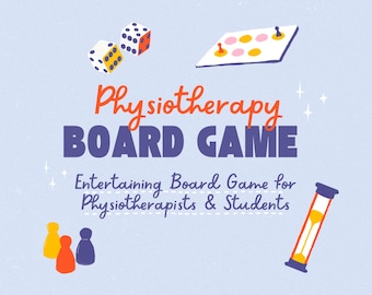 Physiotherapy Board Game; Printable Game for Physical Therapy Students, Physiotherapists, Clinics & Game Nights