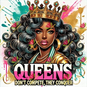 Les reines ne rivalisent pas, elles conquièrent" - Afrocentric Empowering
