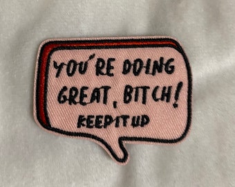 Frases de palabras de parche de afirmación positiva Lo estás haciendo muy bien