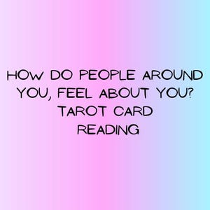 Como as pessoas ao seu redor se sentem em relação a você? Leitura de cartas de tarô/Tarot da mesma hora/Clareza/Tarot do mesmo dia/Clareza/Insight