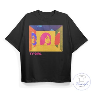 Tv Girl Unisex T-shirt - Tv Girl  Tee - Tv Girl  Merchandise - Tv Girl Hoodie