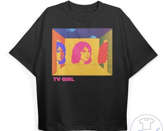 Tv Girl Unisex T-shirt - Tv Girl  Tee - Tv Girl  Merchandise - Tv Girl Hoodie