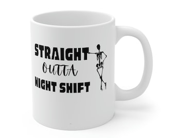 Caneca Straight Outta Night Shift