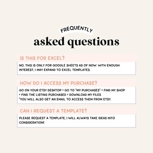 May include: A frequently asked questions graphic with three sections: "Is this for Excel?", "How do I access my purchase?", and "Can I request a template?" The graphic is in a light pink color with white text.