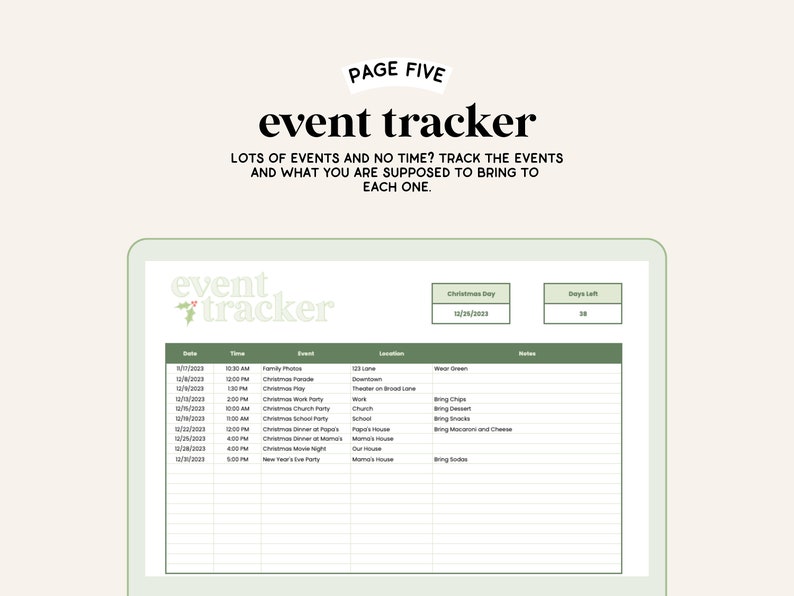 May include: A green and white laptop screen displaying a printable event tracker with a list of events, dates, times, locations, and notes. The text "event tracker" is at the top of the screen. The text "Christmas Day 12/25/2023" is in a box at the top right of the screen.
