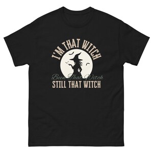 Still That Witch T-Shirt