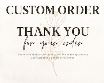 Custom Oder