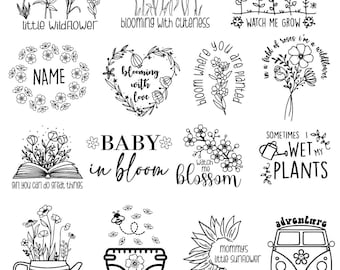May include: A selection of black and white floral illustrations with accompanying text. The designs feature floral arrangements, a heart-shaped wreath, and phrases such as "Baby in Bloom" and "Watch Me Grow".