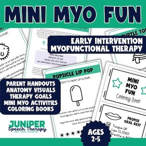 Mini Myo Fun Therapy Activities: Early Intervention Myofunctional Therapy Activities Oral Motor Speech