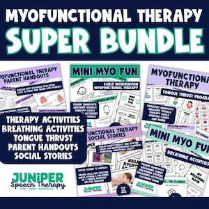 Myofunctional Therapy SUPER Bundle: Tongue Thrust, Mini Myo, Handouts + More!