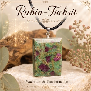 May include: A rectangular ruby in fuchsite pendant featuring a mottled green and deep pink stone with a polished finish. The pendant hangs from a black cord and is inscribed with the text Rubin-Fuchsit and Wachstum & Transformation.