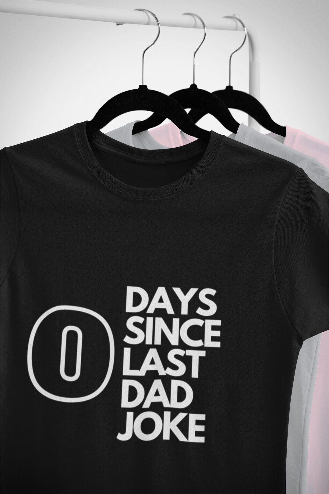 Days Since Last Dad Joke T-shirt | Funny Dad Joke T-shirt | Dad Jokes ...