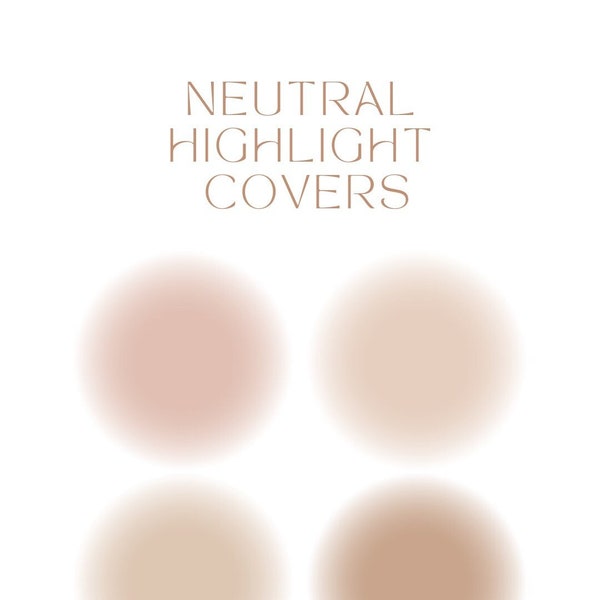 Neutral Instagram Highlight Covers | Gradient Instagram Highlight Covers | Minimalist Instagram Highlight Covers | IG Highlight Covers |