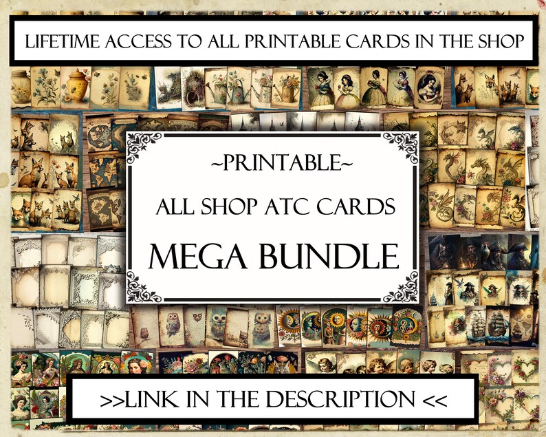 May include: A collage of printable ATC cards featuring various designs, including animals, flowers, and vintage illustrations. The text "PRINTABLE~ ALL SHOP ATC CARDS MEGA BUNDLE" is displayed in a black frame. The text "LINK IN THE DESCRIPTION <<" is displayed at the bottom of the image.