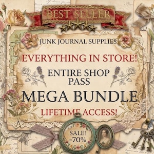 Printable Junk Journal MEGA Bundle: Whole Shop Pass (Digital Download)
