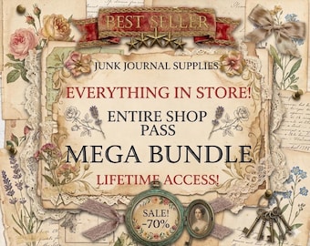 Printable Junk Journal MEGA Bundle: Whole Shop Pass (Digital Download)
