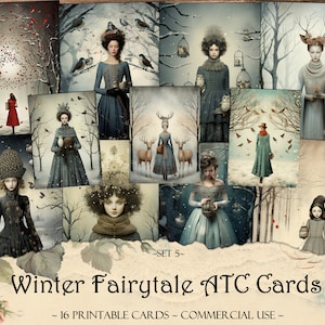 May include: A set of 16 printable winter fairytale ATC cards featuring illustrations of women in winter clothing with birds, deer, and other woodland creatures. The cards are designed for commercial use. -SET 5- Winter Fairytale ATC Cards - 16 PRINTABLE CARDS - COMMERCIAL USE -