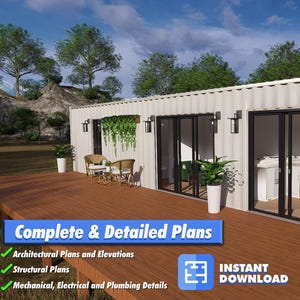 May include: A white container home with a wooden deck and a view of a grassy area. The home has large windows and sliding doors. The text "Complete & Detailed Plans" is visible in the image. The text "Architectural Plans and Elevations", "Structural Plans", and "Mechanical, Electrical and Plumbing Details" are listed with checkmarks. The text "Instant Download" is visible in a blue box with a white icon.