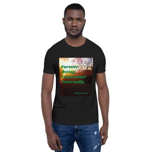 Forever Acting Conscience Externally Unisex T-shirt By MCWJR