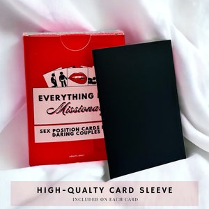 Everything But Missionary red card box laid on a white cloth background. On top of the box is one of the high-quality black card sleeves. Each card is in a sleeve for maximum protection!